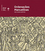 Capa do Catlogo Ordenaes Manuelinas : 500 anos depois